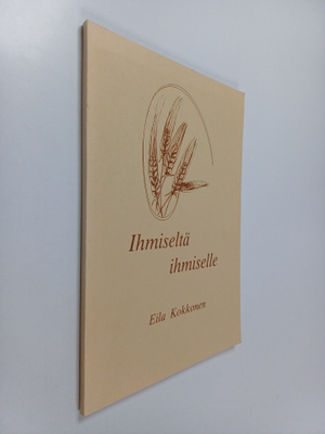 Eila Kokkonen : Ihmiseltä ihmiselle