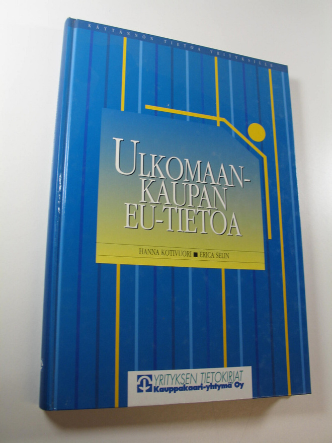 Hanna-Mari Kotivuori : Ulkomaankaupan EU-tietoa