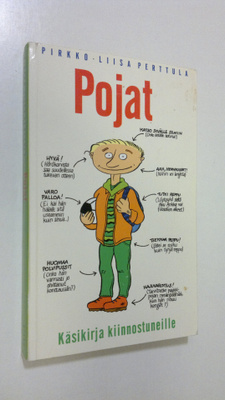 Pirkko-Liisa (toim.) Perttula : Pojat : käsikirja kiinnos...