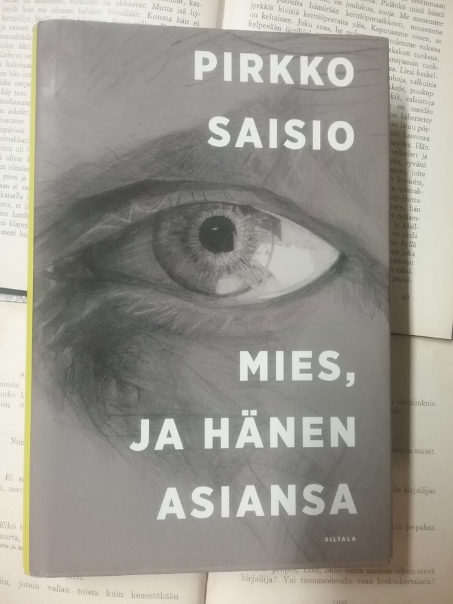 Pirkko Saisio - Mies ja hänen asiansa (sid.)