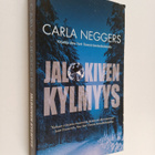Carla Neggers : Jalokiven kylmyys - pikkukuva 1