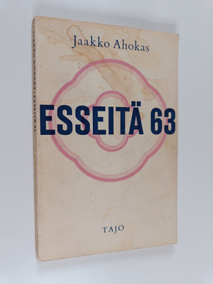 Jaakko Ahokas : Esseitä 63