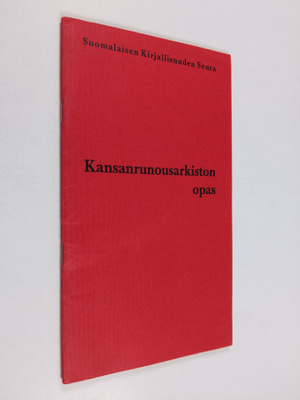 Kansanrunousarkiston opas