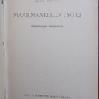 Harri Hirvas: Maailmankello lyö 12, Karisto 1951. 261 s. - pikkukuva 2
