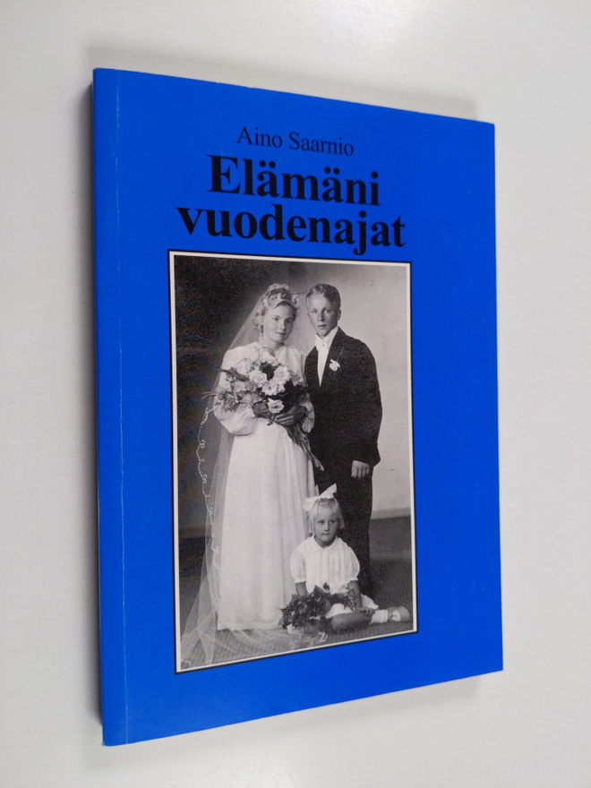 Aino Saarnio : Elämäni vuodenajat