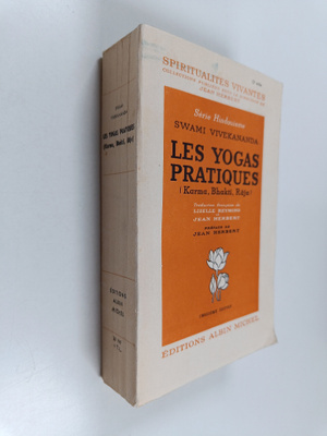 Lizelle Reymond : Les yogas pratiques (Karma, Bhakti, Raja)
