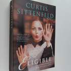 Curtis Sittenfeld : Eligible - pikkukuva 1