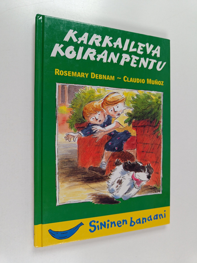 Rosemary Debnam : Karkaileva koiranpentu