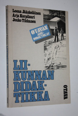 Leena Jääskeläinen : Liikunnan didaktiikka