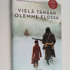 Emmanuelle Pirotte : Vielä tänään olemme elossa - pikkukuva 1