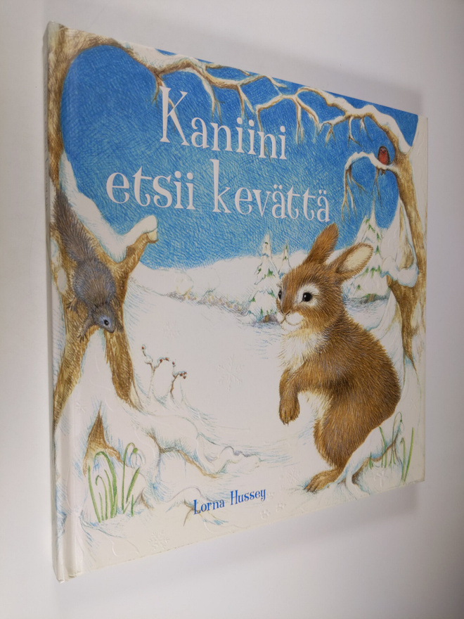 Lorna Hussey : Kaniini etsii kevättä