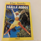 Elsa Anttila; Täällä Rodos - pikkukuva 1