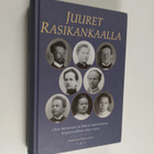 Juuret Rasikankaalla : Otto Mannisen ja hänen sisarustens... - pikkukuva 1