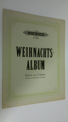 Weihnachts-album : Klavier zu 2 händen (violine und violo...