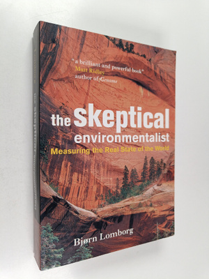 Bjorn Lomborg : The Skeptical Environmentalist - Measurin...