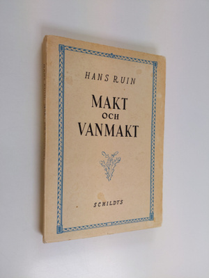 Hans Ruin : Makt och vanmakt