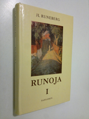 Johan Ludvig Runeberg : Runoja 1