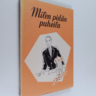 Lis Byrdal : Miten pidän puheita - pikkukuva 1