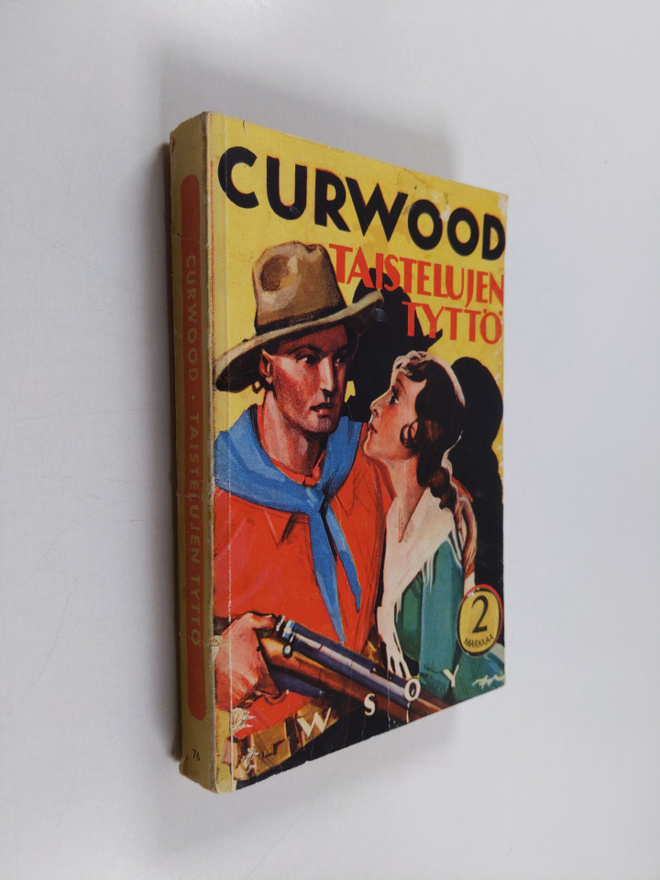 James Oliver Curwood : Taistelujen tyttö