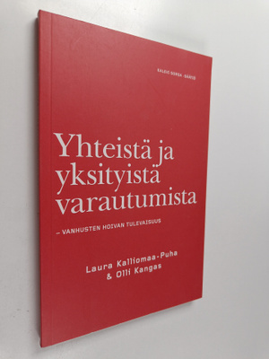 Laura Kalliomaa-Puha : Yhteistä ja yksityistä varautumist...