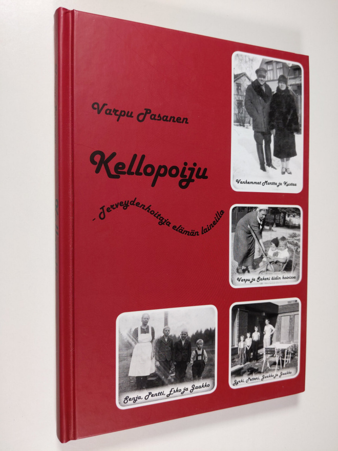 Varpu Pasanen : Kellopoiju : terveydenhoitaja elämän lain...