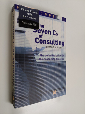 Mick Cope : The seven Cs of consulting : the definitive g...