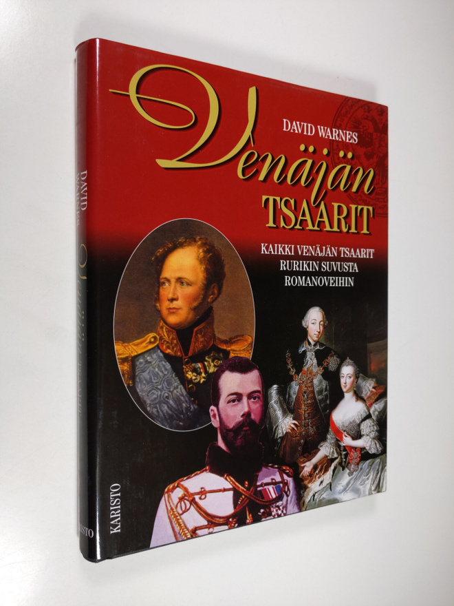 David Warnes : Venäjän tsaarit : kaikki Venäjän tsaarit R...