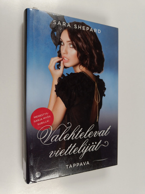 Sara Shepard : Tappava
