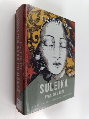 Guzel Jahina : Suleika avaa silmänsä