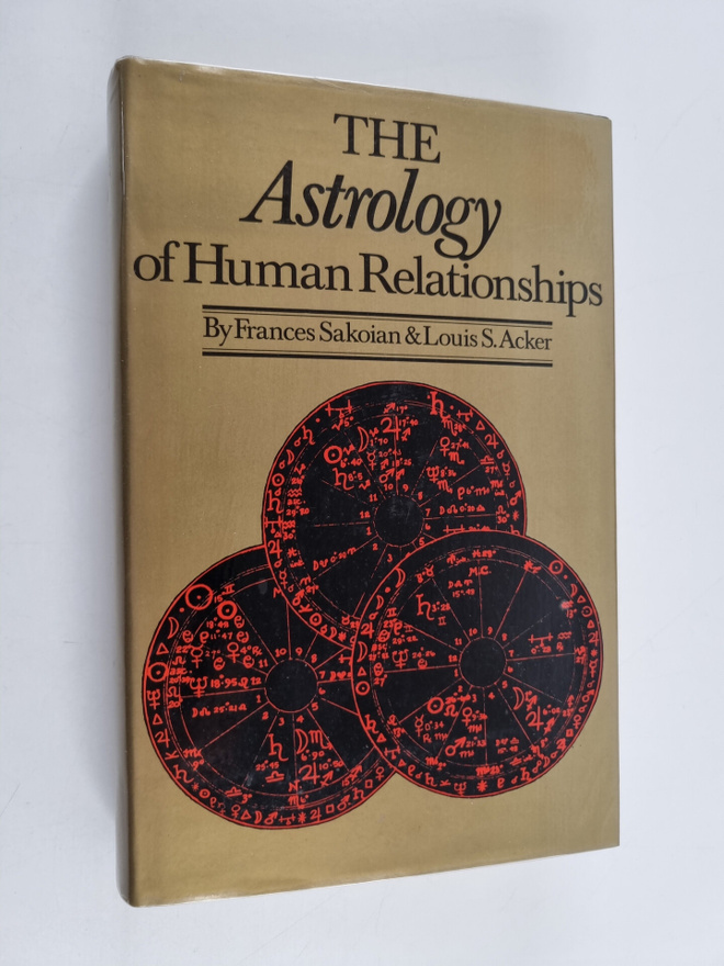 Louis S. Acker ym. : The Astrology of Human Relationships