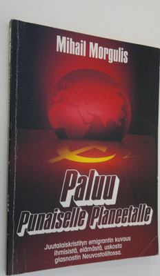 Mihail Morgulis : Paluu punaiselle planeetalle : juutalai...