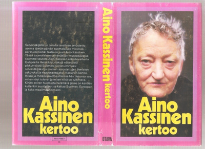Kassinen, Aino: Aino Kassinen kertoo, Otava 1972, skp, K3