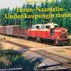 MARKKU NUMMELIN: TURUN-NAANTALIN-UUDENKAUPUNGIN RAUTATIE - pikkukuva 1