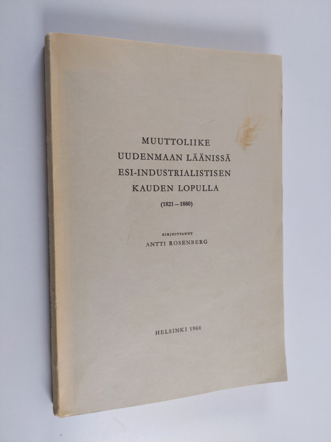 Antti Rosenberg : Muuttoliike Uudenmaan läänissä esi-indu...