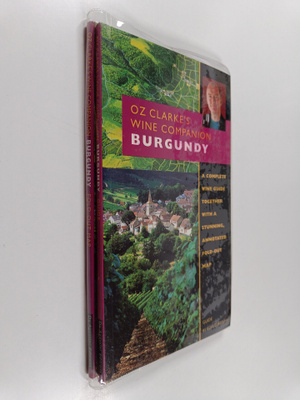 Oz Clarke ym. : Oz Clarke's wine companion - Burgundy