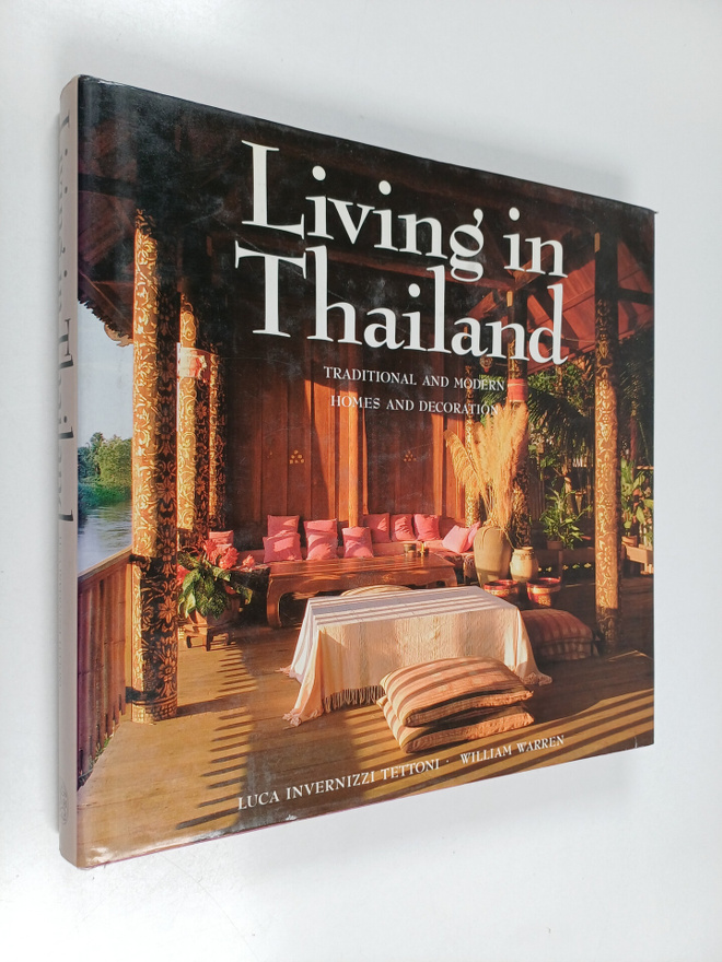 William Warren : Living in Thailand : traditional and mod...