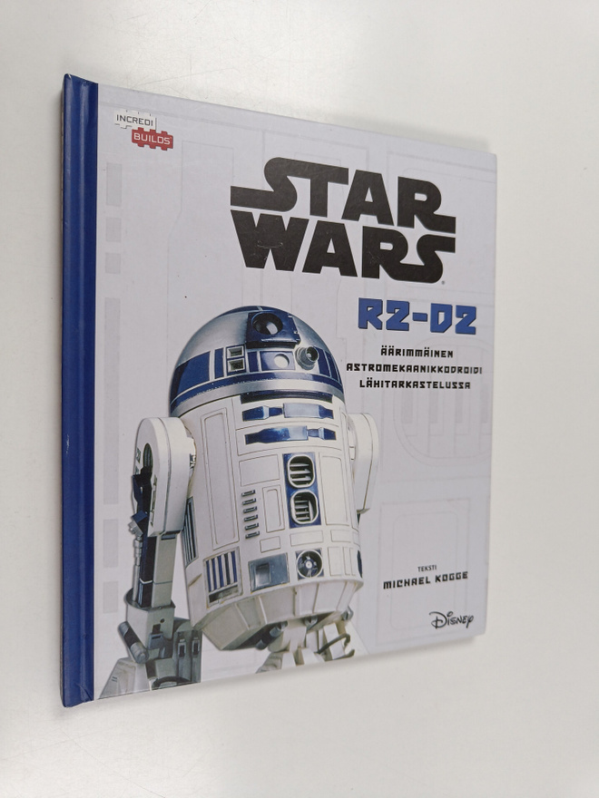 Michael Kogge : R2-D2 : äärimmäinen astromekaanikkodroidi...