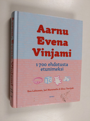 Rea Lehtonen : Aarnu, Evena, Vinjami : 1700 ehdotusta etu...