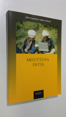 Sirpa Tenhunen : Muuttuva Intia
