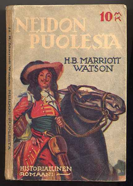 Watson, H. B. Marriott: Neidon puolesta (1.p.,nid., 1924)