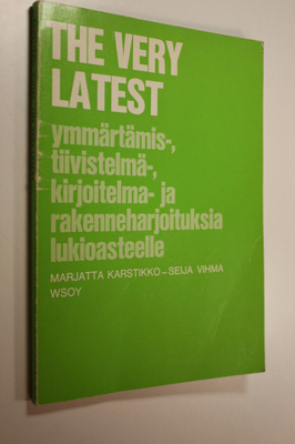 Marjatta Karstikko : The very latest : ymmärtämis-, tiivi...
