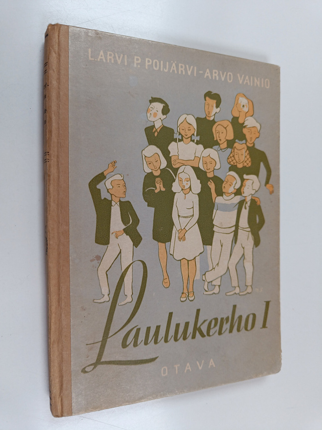 L. Arvi P. Poijärvi ym. : Laulukerho 1