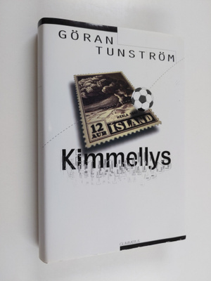 Göran Tunström : Kimmellys