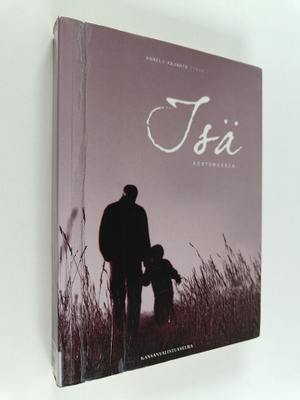 Isä : kertomuksia
