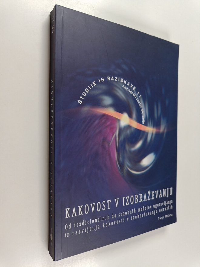 Tanja Mozina : Kakovost v izobrazevanju (signeerattu, tek...