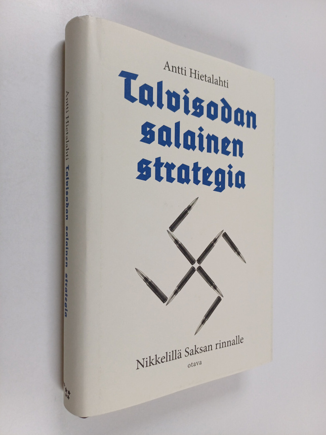 Antti Hietalahti : Talvisodan salainen strategia : nikkel...