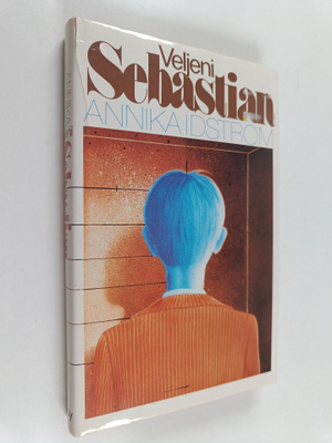Annika Idström : Veljeni Sebastian
