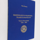 Esko Kaarna : Mahdollisuus veljeyteen - tilaisuus palvelu... - pikkukuva 1