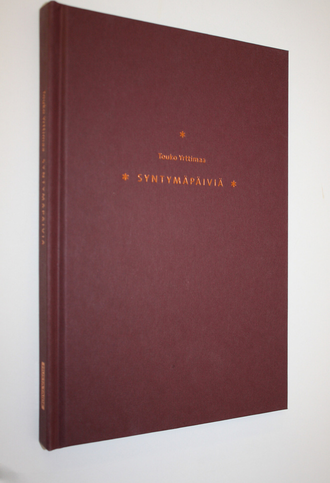 Touko Yrttimaa : Syntymäpäiviä (signeerattu)