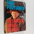 Eino Poutiainen : Melkoisen kovaa leikkiä - pikkukuva 1